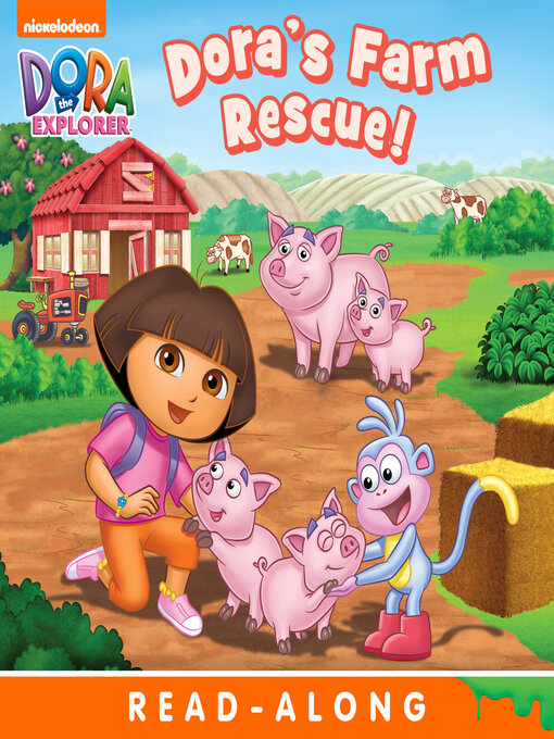 Title details for Dora's Farm Rescue (Nickelodeon Read-Along) by Nickelodeon Publishing - Wait list